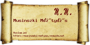 Musinszki Mátyás névjegykártya